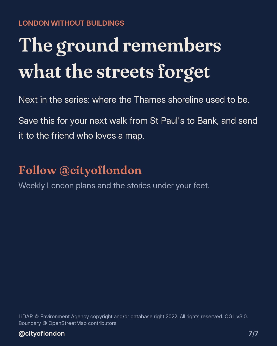 Closing card: "The ground remembers what the streets forget". Follow @cityoflondon for weekly London plans and the stories under your feet.