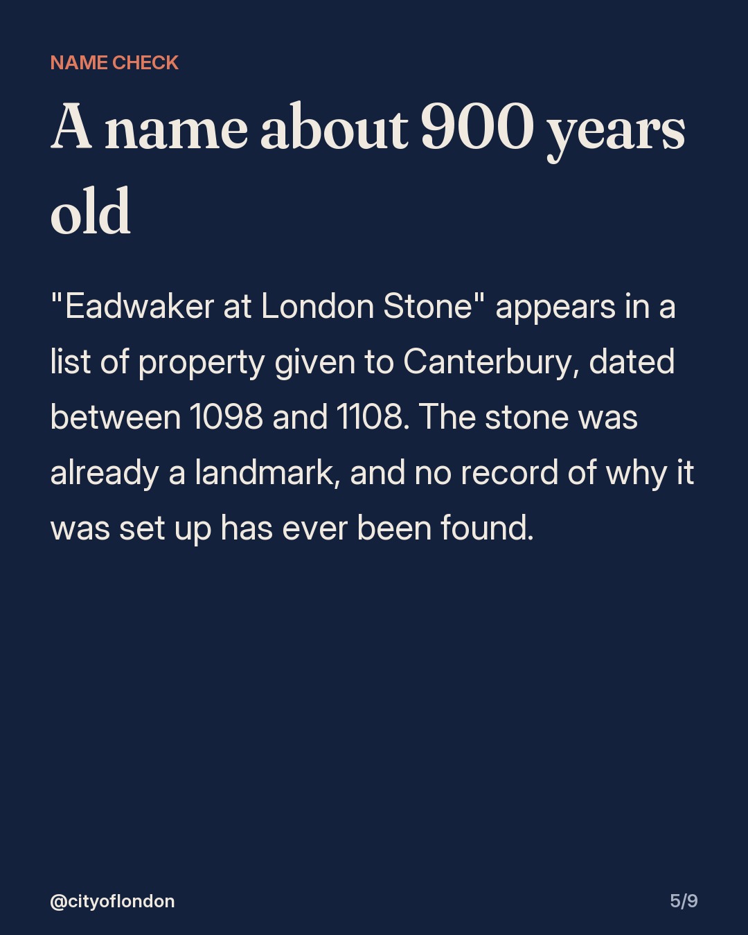 Text slide: "Eadwaker at London Stone" appears in a property list dated between 1098 and 1108, so the name is about 900 years old.
