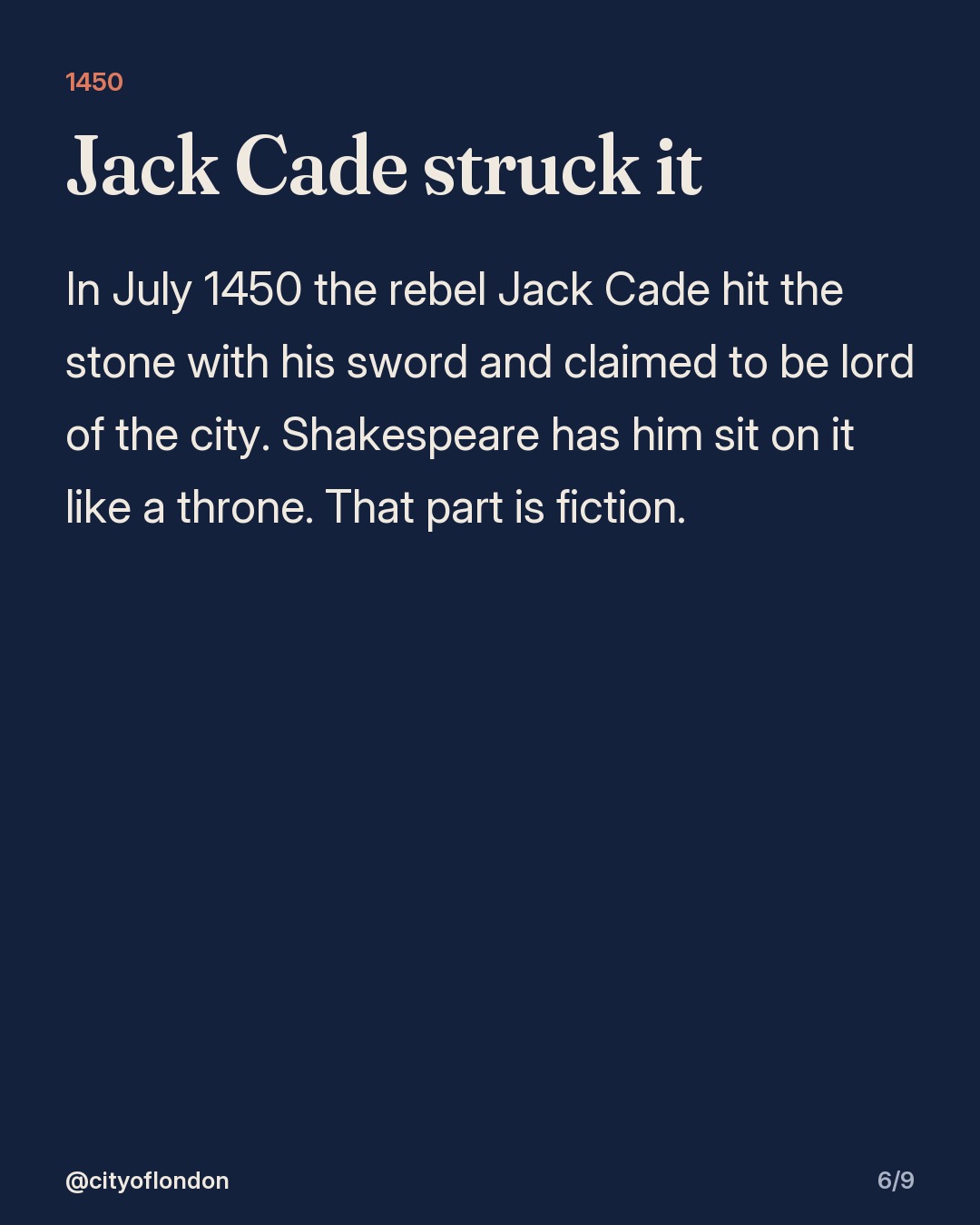 Text slide: in July 1450 Jack Cade struck the stone with his sword and claimed to be lord of the city; Shakespeare's version where he sits on it is fiction.