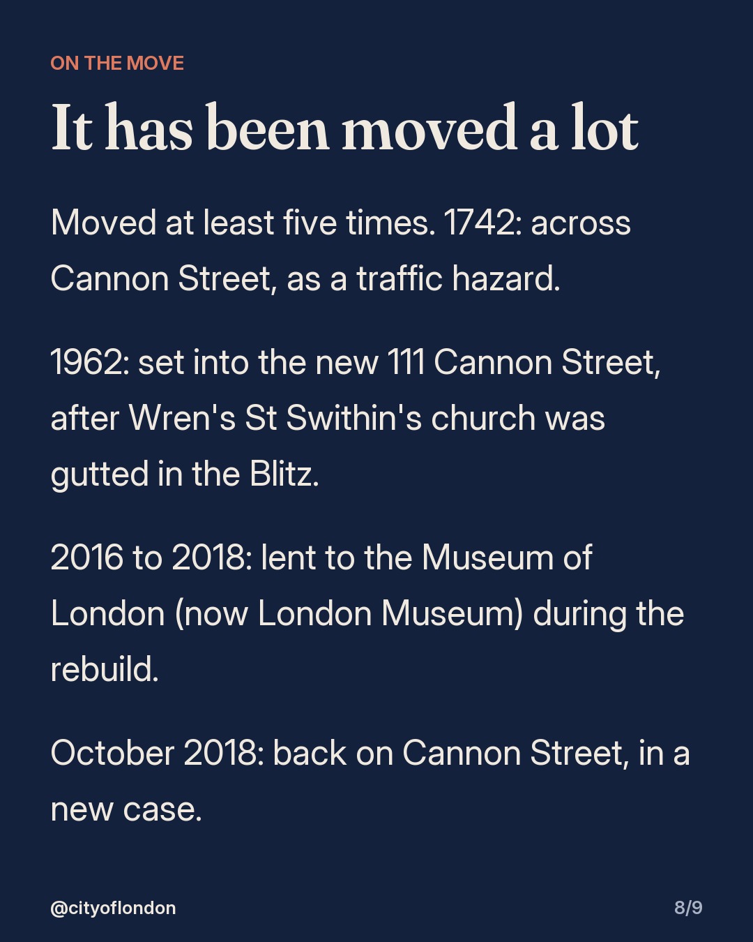 Text slide: the stone has been moved at least five times, including 1742 across Cannon Street, 1962 into 111 Cannon Street and 2016 to 2018 on loan to the Museum of London; it returned to Cannon Street in October 2018.