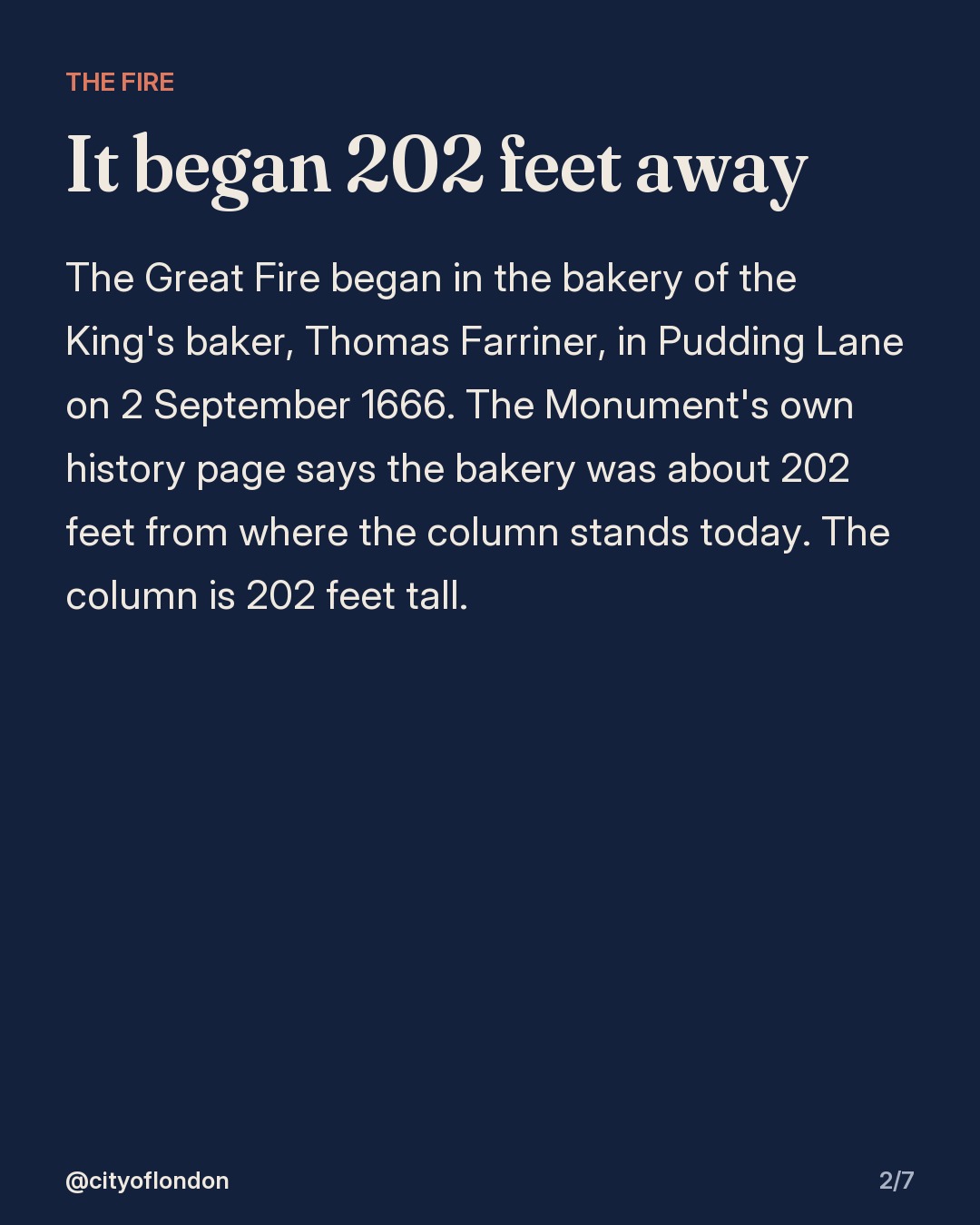 Text slide: the Great Fire began in the King's baker's bakery in Pudding Lane on 2 September 1666, 202 feet from where the 202 foot Monument stands today.