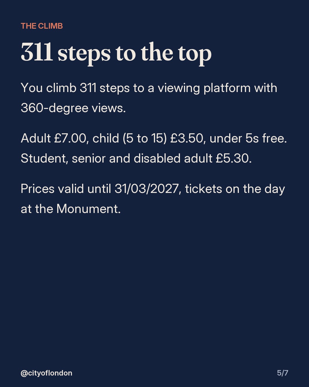 Text slide: 311 steps to a viewing platform; adult £7.00, child £3.50, under 5s free, prices valid until 31/03/2027.