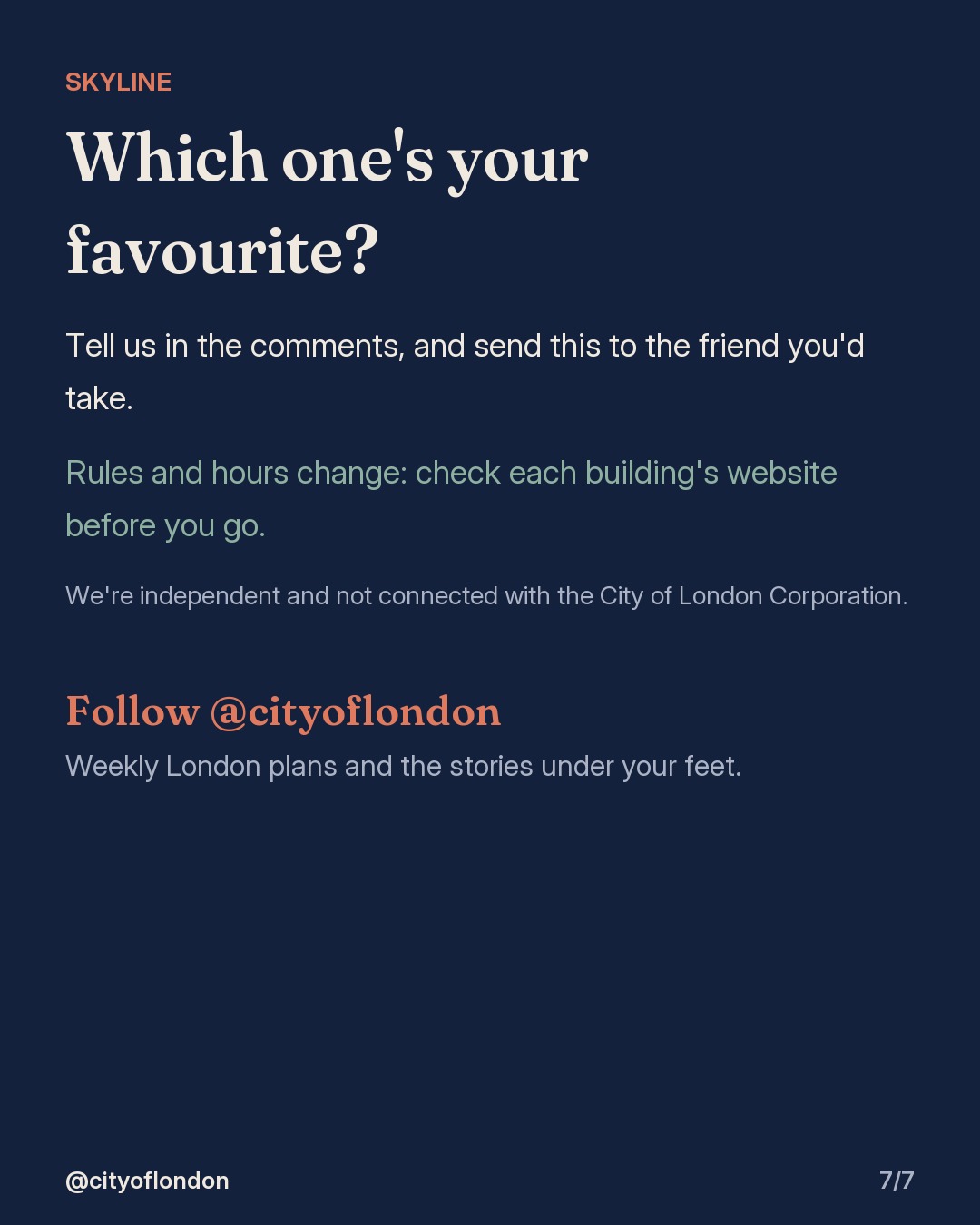 Closing card asking which view is your favourite, with a reminder to check opening rules before going, and a note that the account is independent of the City of London Corporation.